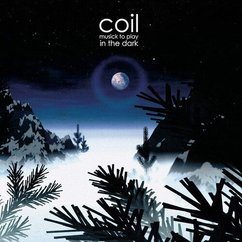 Coil - Musick To Play In The Dark (2LP)