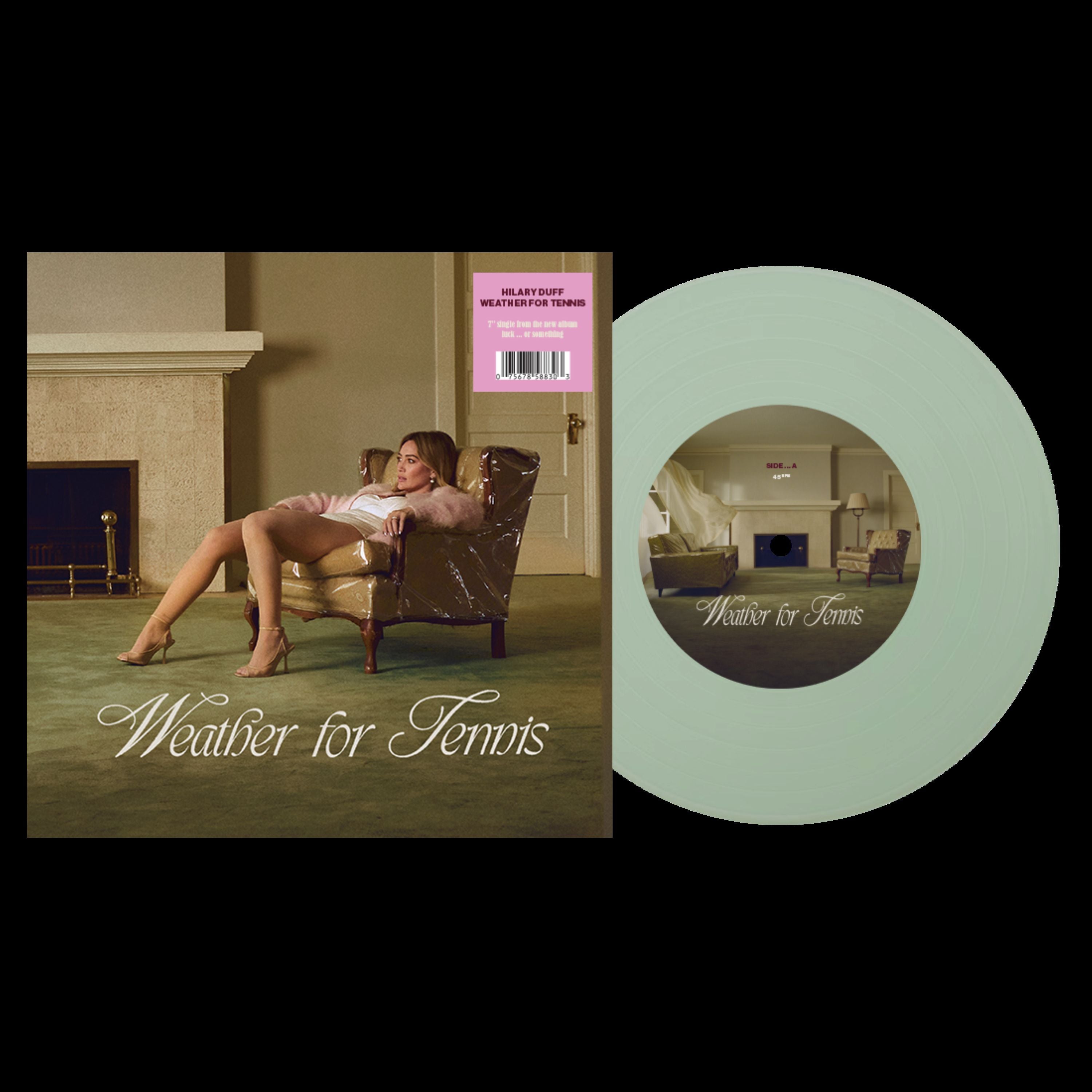 Hilary Duff - Weather For Tennis (Coke Bottle Clear 7" Vinyl) PRE-ORDER - Out 9/18/26