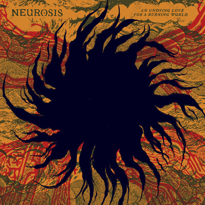 Neurosis - An Undying Love For A Burning World (Vinyl)
