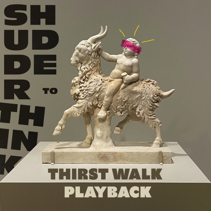 Shudder To Think - Thirst Walk (Opaque Pink 7" Vinyl) PRE-ORDER - Out 10/16/26