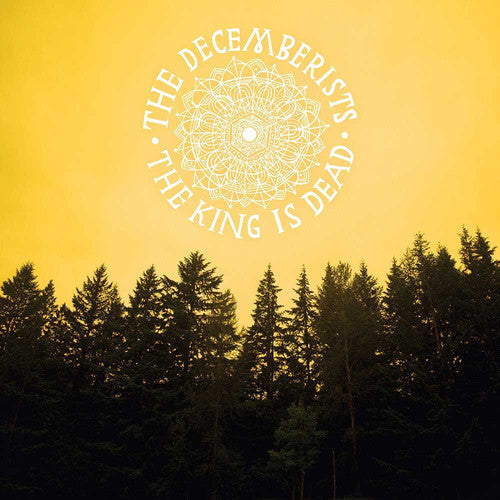 Decemberists - The King Is Dead (Vinyl)