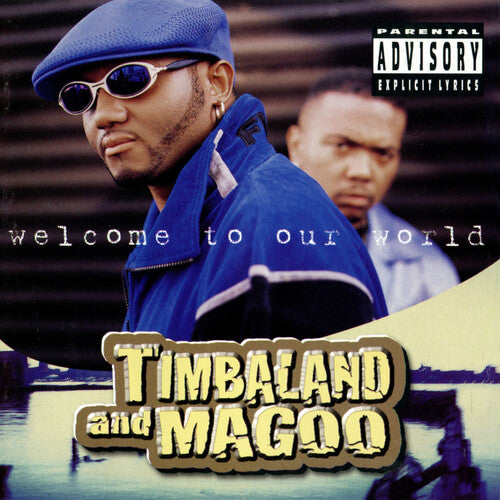Timbaland & Magoo - Welcome to Our World (2LP Vinyl)
