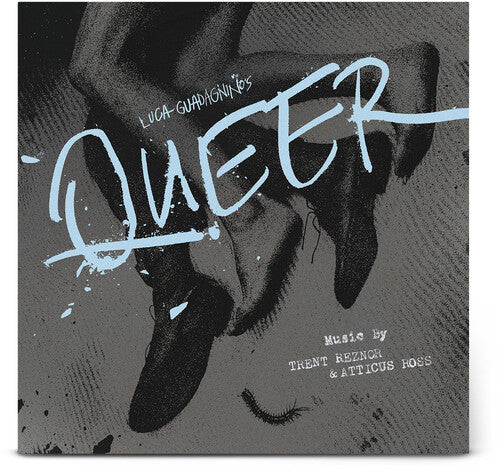 Queer (Original Score by Trent Reznor & Atticus Ross)
