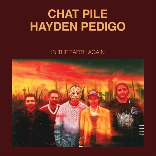 Chat Pile & Hayden Pedigo - In The Earth Again (Vinyl)