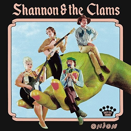 Shannon & the Clams - Onion (Vinyl)