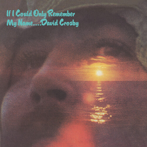 Crosby, David - If I Could Only Remember My Name (Vinyl)