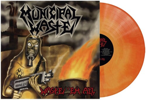 Municipal Waste - Waste 'Em All - Orange Swirl (Vinyl)