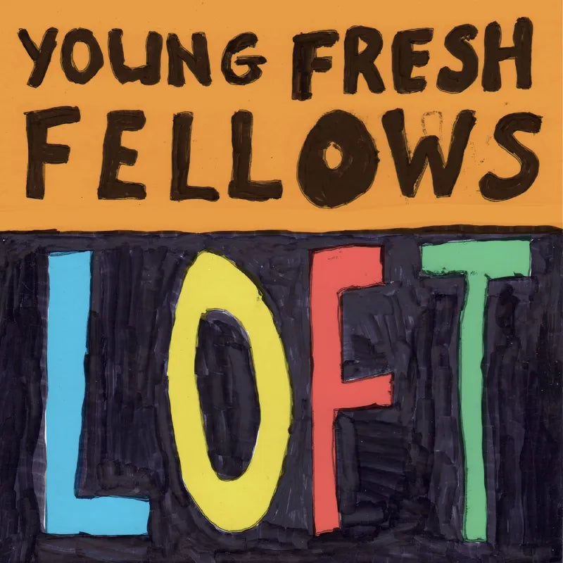 Young Fresh Fellows - Loft (Vinyl LP)