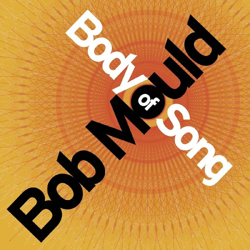 Bob Mould - Body of Song (2LP)