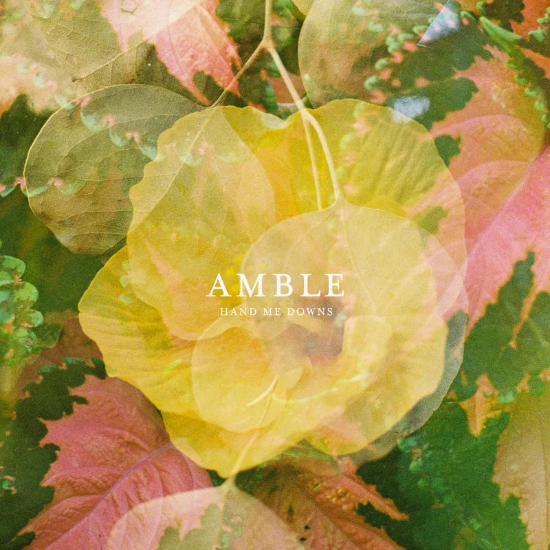 Amble - Hand Me Downs (Vinyl)
