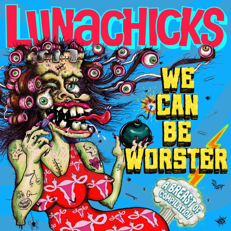 Lunachicks - We Can Be Worster (Vinyl)