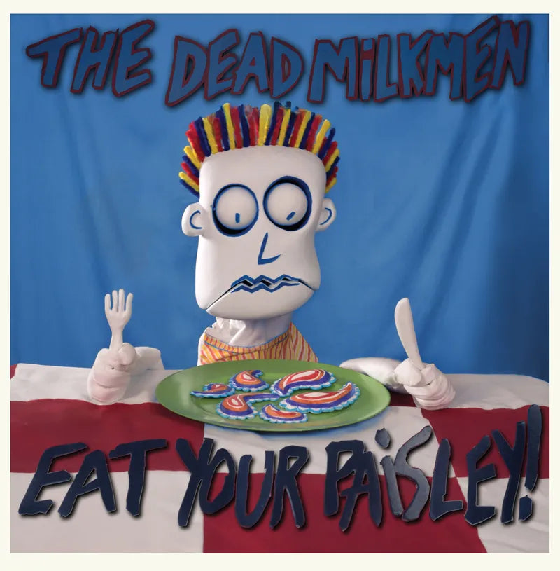 The Dead Milkmen - Eat Your Paisley (Vinyl)