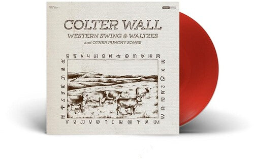 Wall, Colter - Western Swing & Waltzes and Other Punchy Songs (Red Vinyl)
