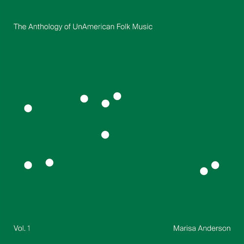 Anderson, Marisa - The Anthology of UnAmerican Folk Music (Green Vinyl)