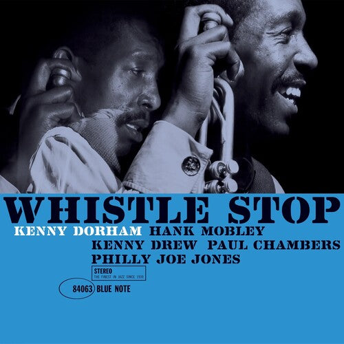 Kenny Dorham - Whistle Stop (Blue Note Classic Vinyl Edition LP) PRE-ORDER - Out 5/15/26