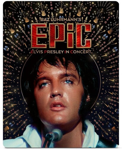 Baz Lurhmann - EPiC:Elvis Presley in Concert Deluxe Edition (2 Discs, 4K Ultra HD, Steelbook) PRE-ORDER - Out 11/6/26