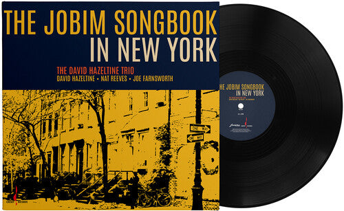 The David Hazeltine Trio - The Jobim Songbook In New York (Vinyl LP) PRE-ORDER - Out 8/14/26