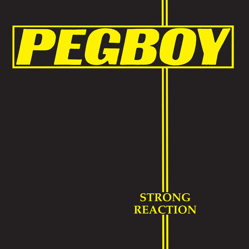 Pegboy - Strong Reaction (Yellow Vinyl) PRE-ORDER - Out 9/11/26