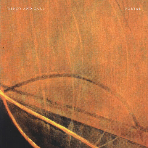 Windy & Carl - Portal (2LP)
