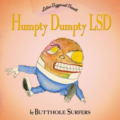 Butthole Surfers - Humpty Dumpty LSD (2LP, Vinyl) PRE-ORDER - Out 12/11/26
