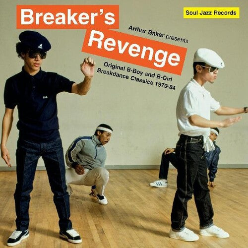 Various Artists - Arthur Baker Presents Breakers Revenge - Original B-Boy and B-Girl Breakdance Classics 1970-84 (2LP)