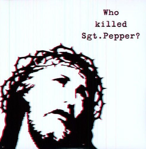 Brian Jonestown Massacre - Who Killed Sgt. Pepper? (Vinyl)