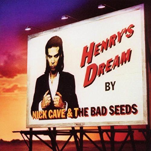 Cave, Nick and the Bad Seeds - Henry's Dream (Vinyl)