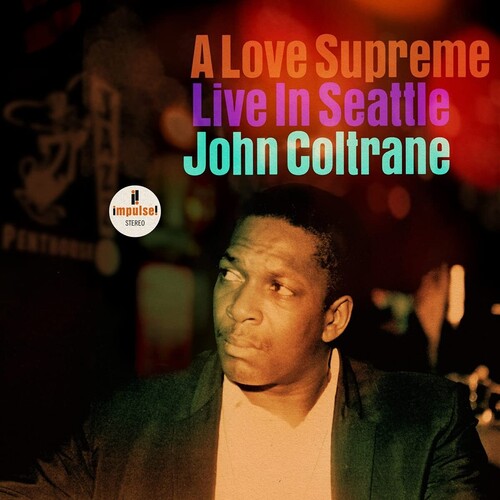 Coltrane, John - A Love Supreme: Live In Seattle (Vinyl)