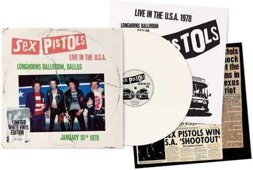 Sex Pistols - Live In The U.S.A. 1978 - Longhorns Ballroom, Dall (Vinyl)