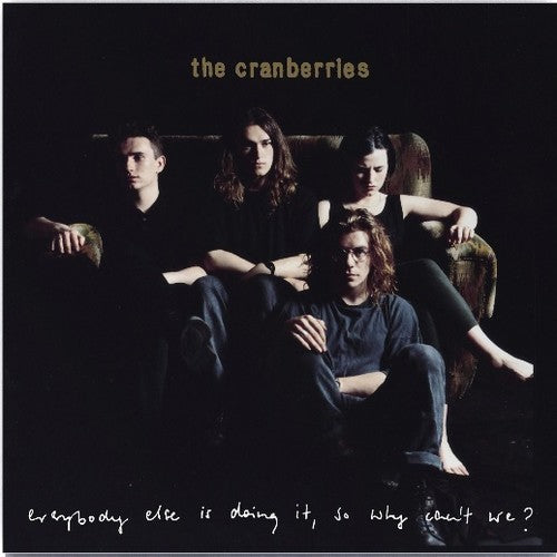 Cranberries - Everybody Else Is Doing It, So Why Can't We? (Vinyl)