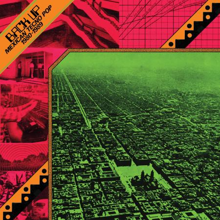 Various Artists - Back Up: Mexican Tecno Pop 1980-1989 (Vinyl)