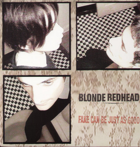 Blonde Redhead - Fake Can Be Just as Good (Vinyl)