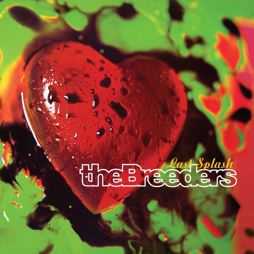 Breeders, The - Last Splash (Vinyl)