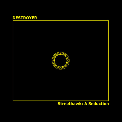 Destroyer - Streethawk: A Seduction (Vinyl)