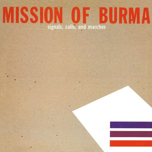 Mission Of Burma - Signals, Calls & Marches (Vinyl)