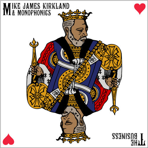 Mike James Kirkland & Monophonics - The Business (Vinyl)