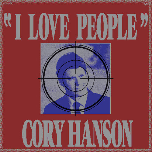 Hanson, Cory - I Love People (Vinyl)