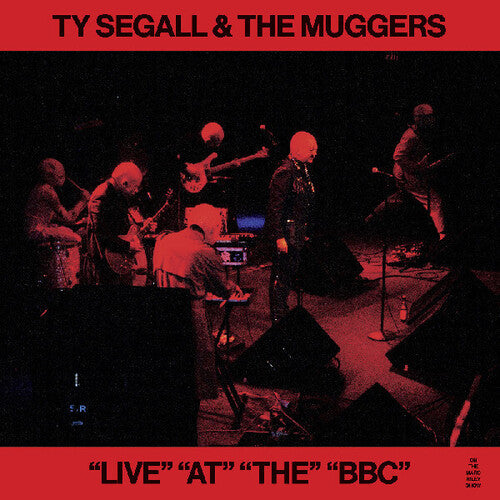 Segall, Ty & the Muggers - ""Live"" ""At"" ""The"" ""BBC"" (Vinyl)