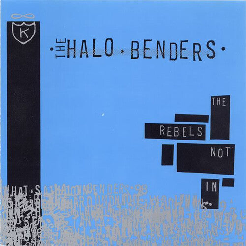 Halo Benders - The Rebels Not In (Vinyl)