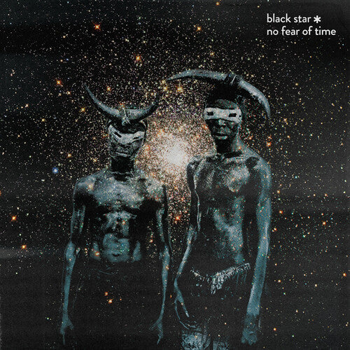 Black Star - No Fear of Time (Vinyl)