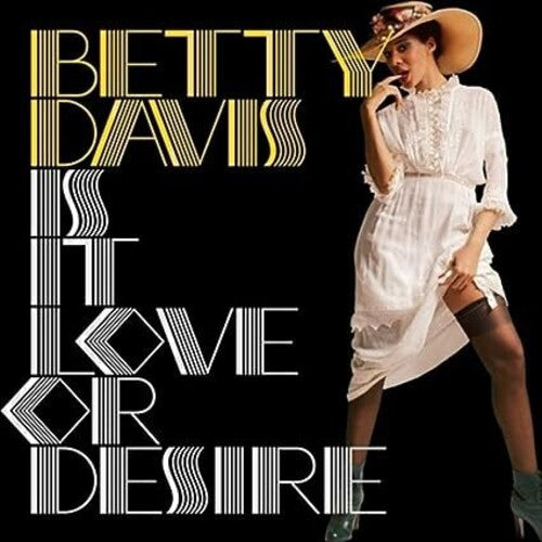 Davis, Betty - Is It Love Or Desire (Vinyl)