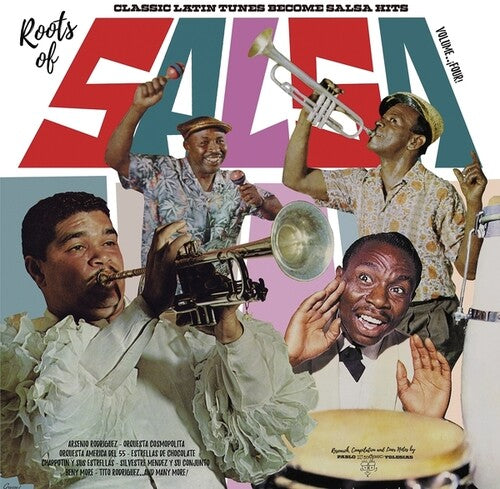Roots Of Salsa, Vol. 4: Classic Latin Tunes Became