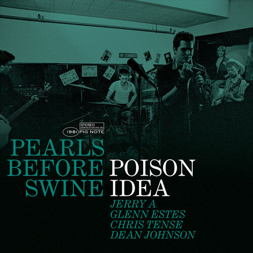 Poison Idea -Pearls Before Swine: The Early Years Volume 2 (Green Vinyl)