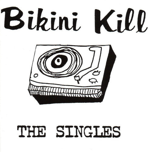 BIKINI KILL - The Singles (Vinyl)
