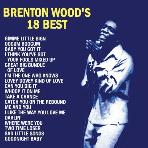 Wood, Brenton - 18 Greatest Hits (Vinyl)