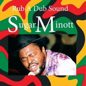 Sugar Minott - Rub A Dub Sound (Vinyl LP) PRE-ORDER - Out 5/1/26