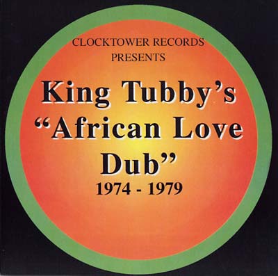 KING TUBBY - African Love Dub 1974-1979 (Vinyl)