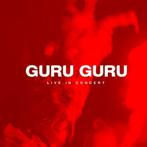 Guru Guru - Live In Concert (2LP + DVD) PREORDER - Out 7/10/26