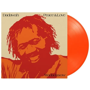 Dadawah - Peace And Love: Wadadadow (Orange Vinyl) PRE-ORDER - Out 7/24/26