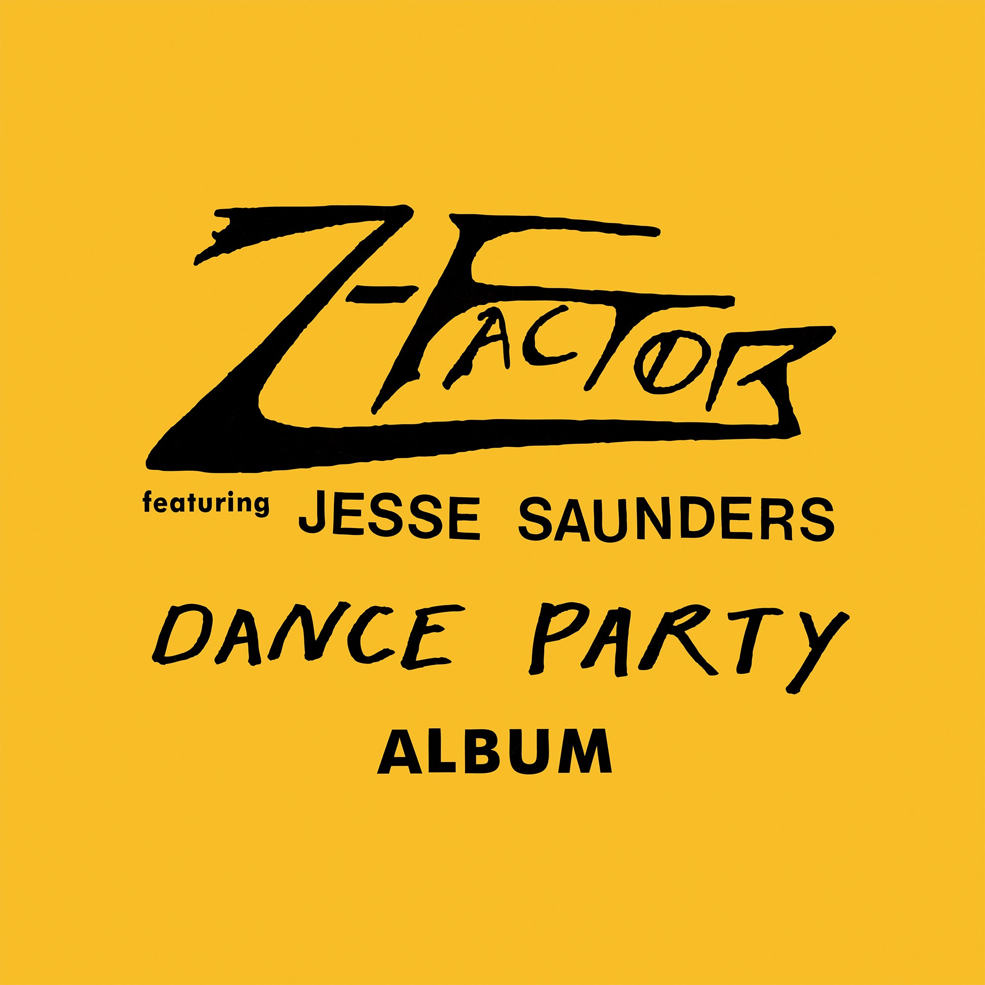 Z-Factor (feat. Jesse Saunders) - Dance Party Album (Duck Yellow Opaque Vinyl) PRE-ORDER - Out 10/16/26